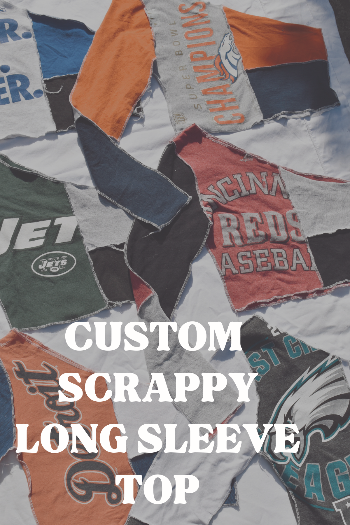 Custom Order Long Sleeve Scrappy Top